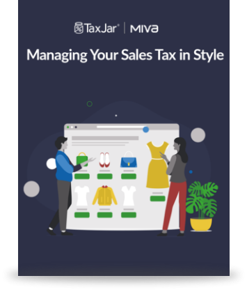 Managing Your Sales Tax in Style Managing Your Sales Tax in Style