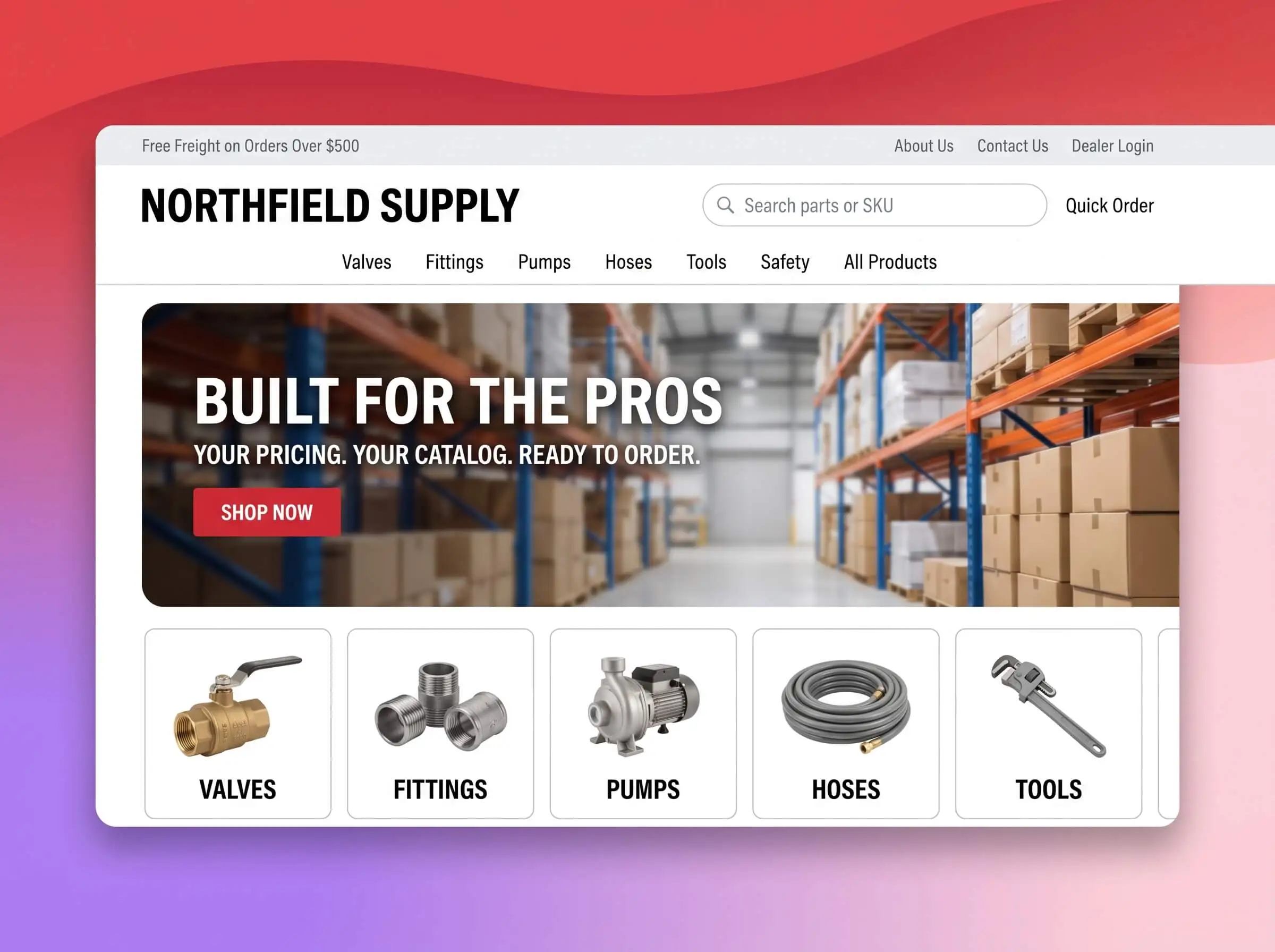 Northfield Supply wholesale storefront with search by part or SKU, a Quick Order link, dealer login, and categories for valves, fittings, pumps, hoses, and tools.